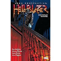 John Constantine, Hellblazer 12: How to Play With Fire John Constantine, Hellblazer 12: How to Play With Fire Paperback Kindle