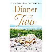 Dinner For Two: A Queensbay Small Town Romance Novel (The Queensbay Series Book 1)