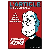 Stephen King: Le plus grand écrivain du monde ? (French Edition) Stephen King: Le plus grand écrivain du monde ? (French Edition) Kindle