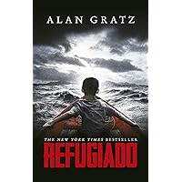 Refugiado/ Refugee (Spanish Edition)