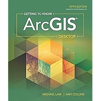 Getting to Know ArcGIS Desktop Getting to Know ArcGIS Desktop Paperback