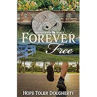 Forever Free Forever Free Paperback Kindle