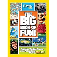 The Big Book of Fun!: Boredom-Busting Games, Jokes, Puzzles, Mazes, and More Fun Stuff The Big Book of Fun!: Boredom-Busting Games, Jokes, Puzzles, Mazes, and More Fun Stuff Paperback