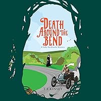 Death Around the Bend: A Lady Hardcastle Mystery, Book 3 Death Around the Bend: A Lady Hardcastle Mystery, Book 3 Audible Audiobook Kindle Paperback MP3 CD