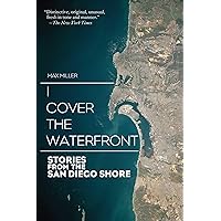 I Cover the Waterfront: Stories from the San Diego Shore