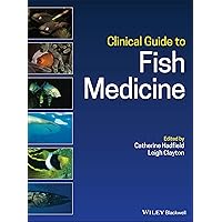 Clinical Guide to Fish Medicine Clinical Guide to Fish Medicine Hardcover Kindle