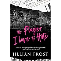The Player I Love to Hate (Elite Players Book 1) The Player I Love to Hate (Elite Players Book 1) Kindle Paperback