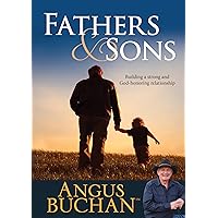 Fathers and Sons (eBook): Building a strong and God-honoring relationship