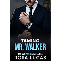 Taming Mr. Walker: An Enemies to Lovers Age Gap Office Romance (The London Mister Series Book 1)