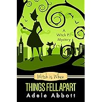 Witch Is When Things Fell Apart (A Witch P.I. Mystery Book 4) Witch Is When Things Fell Apart (A Witch P.I. Mystery Book 4) Kindle Audible Audiobook Paperback