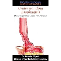 Understanding Esophagitis: Quick Reference Guide For Patients