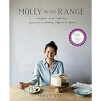 Molly on the Range: Recipes and Stories from An Unlikely Life on a Farm: A Cookbook Molly on the Range: Recipes and Stories from An Unlikely Life on a Farm: A Cookbook Hardcover Kindle Spiral-bound