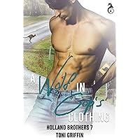 A Wolf in Cop's Clothing (Holland Brothers Book 7) A Wolf in Cop's Clothing (Holland Brothers Book 7) Kindle
