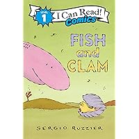 Fish and Clam (I Can Read Comics Level 1) Fish and Clam (I Can Read Comics Level 1) Paperback Kindle Hardcover