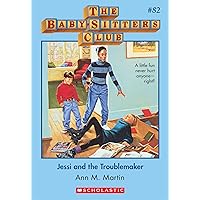 Jessi and the Troublemaker (The Baby-Sitters Club #82) (Baby-sitters Club (1986-1999)) Jessi and the Troublemaker (The Baby-Sitters Club #82) (Baby-sitters Club (1986-1999)) Kindle Audible Audiobook Paperback