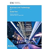 ACCA Business and Technology (BT) Study Text - 2024-25 (ACCA - 2024-25) ACCA Business and Technology (BT) Study Text - 2024-25 (ACCA - 2024-25) Kindle Paperback