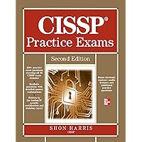 CISSP Practice Exams, Second Edition CISSP Practice Exams, Second Edition Kindle Paperback