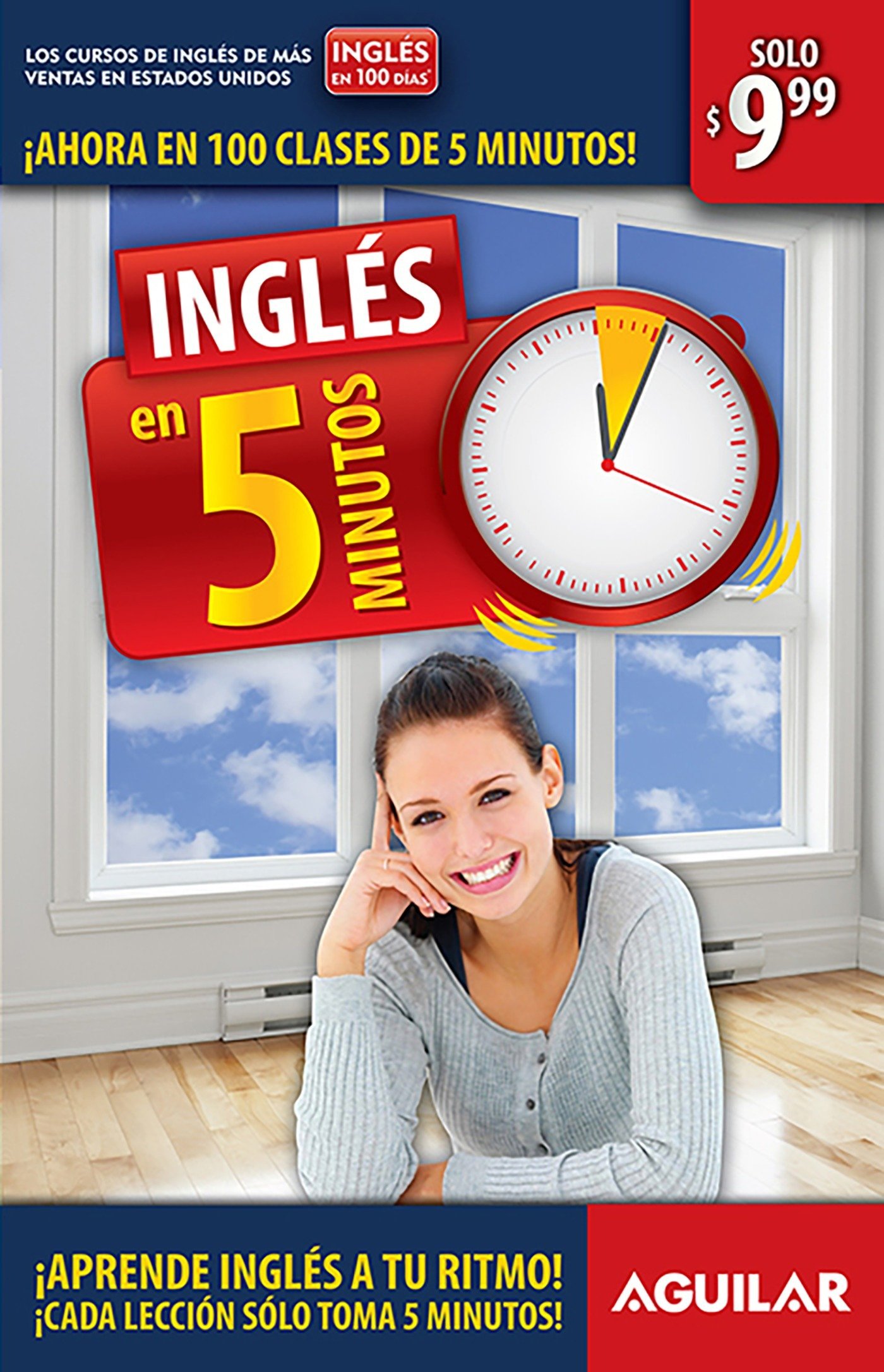 Inglés en 100 días - Inglés en 5 minutos / English in 100 Days - English in 5 Minutes (Spanish Edition)