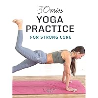 30 Min Yoga Practice For Strong Core - Gayatri Yoga