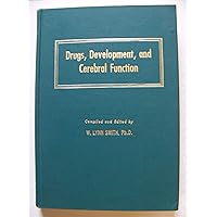 Drugs, Development, and Cerebral Function Drugs, Development, and Cerebral Function Hardcover