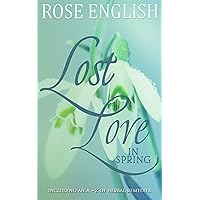 Lost Love In Spring Lost Love In Spring Kindle Paperback