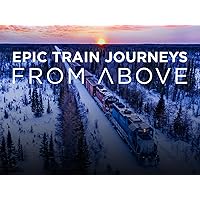 Epic Train Journeys from Above, Season 1