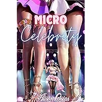 Micro Celebrity: A Size Difference Erotica Micro Celebrity: A Size Difference Erotica Kindle Audible Audiobook