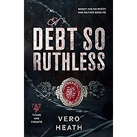 A Debt So Ruthless (Titans and Tyrants Book 1)