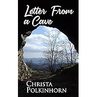 Letter from a Cave: The Mystery of a Letter found in a Cave in the Swiss Mountains Uncovers a Heartbreaking Love Story during World War II