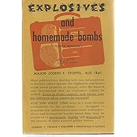 Explosives and Homemade Bombs (Fourth Printing) Explosives and Homemade Bombs (Fourth Printing) Hardcover