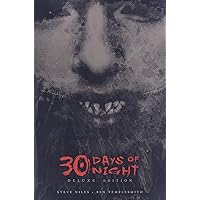 30 Days of Night Deluxe Edition: Book One 30 Days of Night Deluxe Edition: Book One Hardcover Audible Audiobook Kindle Paperback Comics