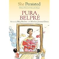 She Persisted: Pura Belpré She Persisted: Pura Belpré Paperback Kindle Audible Audiobook Hardcover