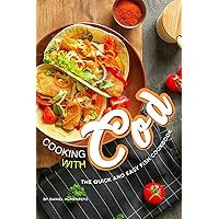 Cooking with Cod: The Quick and Easy Fish Cookbook Cooking with Cod: The Quick and Easy Fish Cookbook Kindle Paperback