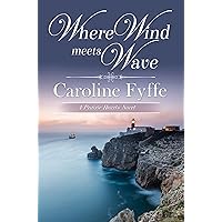 Where Wind Meets Wave (A Prairie Hearts Novel Book 6) Where Wind Meets Wave (A Prairie Hearts Novel Book 6) Kindle Audible Audiobook Paperback