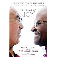 The Book of Joy: Lasting Happiness in a Changing World The Book of Joy: Lasting Happiness in a Changing World Kindle Hardcover Audible Audiobook Paperback Audio CD