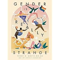 Gender Is Really Strange Gender Is Really Strange Paperback Kindle