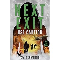 Next Exit, Use Caution (The Exit Series Book 5) Next Exit, Use Caution (The Exit Series Book 5) Kindle Paperback