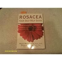 Rosacea: Your Self-Help Guide Rosacea: Your Self-Help Guide Paperback