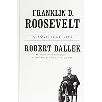 Franklin D. Roosevelt: A Political Life (Thorndike Press Large Print Biographies and Memoirs) Franklin D. Roosevelt: A Political Life (Thorndike Press Large Print Biographies and Memoirs) Library Binding Audible Audiobook Paperback Kindle Hardcover Audio CD