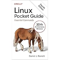 Linux Pocket Guide: Essential Commands Linux Pocket Guide: Essential Commands Paperback Kindle