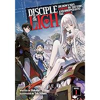 Disciple of the Lich: Or How I Was Cursed by the Gods and Dropped Into the Abyss! (Light Novel) Vol. 1 Disciple of the Lich: Or How I Was Cursed by the Gods and Dropped Into the Abyss! (Light Novel) Vol. 1 Kindle Paperback