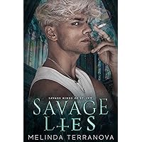Savage Lies: Savage Kings of St. Ivy Book 2 Savage Lies: Savage Kings of St. Ivy Book 2 Kindle Paperback