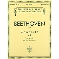 Concerto in D Major, Op. 61: Schirmer Library of Classics Volume 233 Concerto in D Major, Op. 61: Schirmer Library of Classics Volume 233 Paperback
