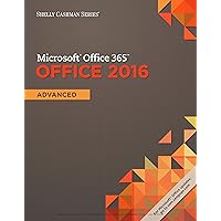 Shelly Cashman Series Microsoft Office 365 & Office 2016: Advanced Shelly Cashman Series Microsoft Office 365 & Office 2016: Advanced eTextbook Paperback Loose Leaf Spiral-bound