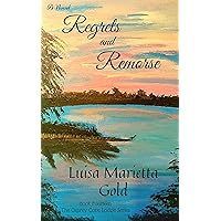 Regrets and Remorse (The Osprey Cove Lodge Book 14) Regrets and Remorse (The Osprey Cove Lodge Book 14) Kindle