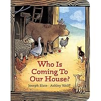 Who is Coming to Our House? Who is Coming to Our House? Board book Hardcover Paperback