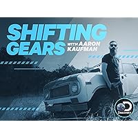 Shifting Gears with Aaron Kaufman Season 1