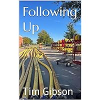 Following Up (Coffee Talk: a leader's job Book 2) Following Up (Coffee Talk: a leader's job Book 2) Kindle