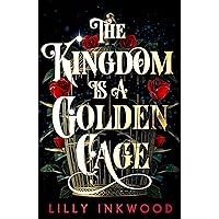 The Kingdom is a Golden Cage: Page turning fantasy fiction with an enemies to lovers, forced-proximity romance! (The Red Kingdom Series, Book 1) The Kingdom is a Golden Cage: Page turning fantasy fiction with an enemies to lovers, forced-proximity romance! (The Red Kingdom Series, Book 1) Kindle Audible Audiobook Paperback