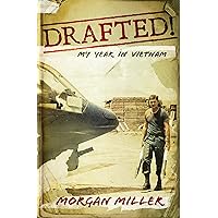 Drafted!: My Year in Vietnam Drafted!: My Year in Vietnam Kindle Paperback